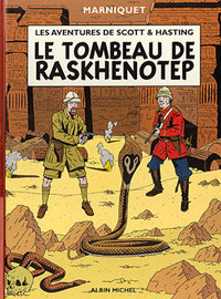 LES AVENTURES DE SCOTT ET HASTING - TOME 01 - LE TOMBEAU DE RASKHENOTEP