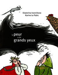 LA PEUR A DE GRANDS YEUX