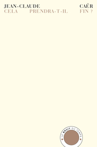 Cela prendra-t-il fin ?