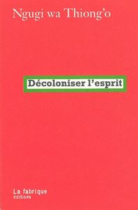 DECOLONISER L'ESPRIT