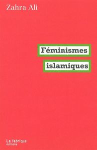 FEMINISMES ISLAMIQUES