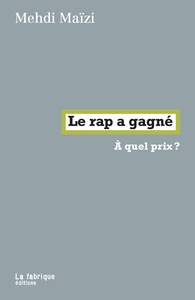 LE RAP A GAGNE - A QUEL PRIX ?