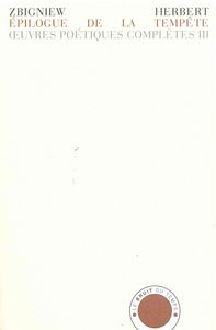 EPILOGUE DE LA TEMPETE - OEUVRES POETIQUES COMPLETES III