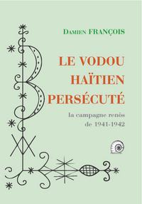 Le vaudou haïtien persécuté