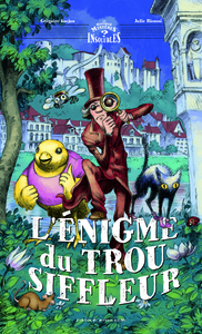 L' ENIGME DU TROU SIFFLEUR