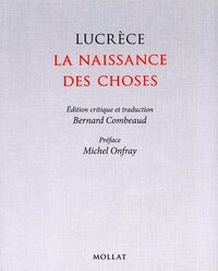 Lucrèce, la naissance des choses