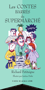 LES CONTES BARRES DU SUPERMARCHE - ILLUSTRATIONS, COULEUR