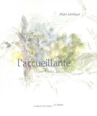 L' ACCUEILLANTE - ANNE-MARIE JACCOTTET