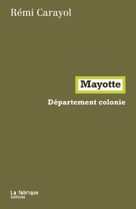 MAYOTTE - DEPARTEMENT COLONIE