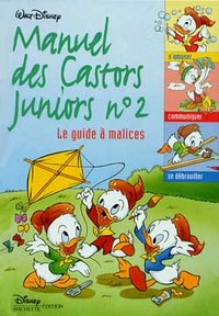 Le guide à malices, LE MANUEL DES CASTORS JUNIORS