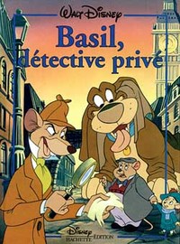 Basile détective privé, DISNEY CLASSIQUE