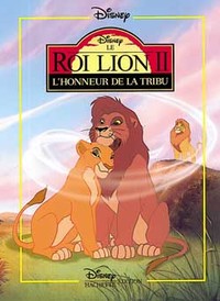 Le Roi Lion 2, l'honneur de la tribu, DISNEY CLASSIQUE