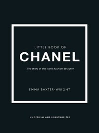 THE LITTLE BOOK OF CHANEL