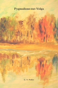PYGMALIONS-SUR-VOLGA