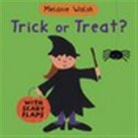 TRICK OR TREAT?