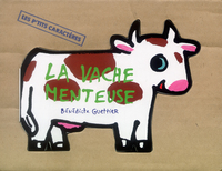 LA VACHE MENTEUSE