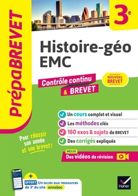 PREPABREVET HISTOIRE-GEO EMC 3E - NOUVEAU BREVET 2025 - COURS, METHODES & SUJETS DE BREVET CORRIGES
