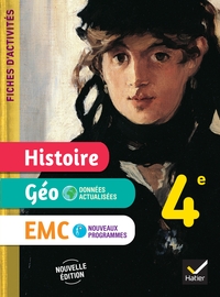 Fiches d'activités Histoire-Géographie-EMC 4e - Ed. 2025 - Cahier élève