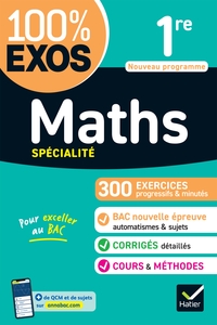 100 % Exos Maths 1re spécialité