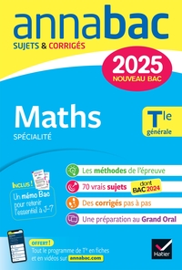 Annales du bac Annabac 2025 Maths Tle générale (spécialité)