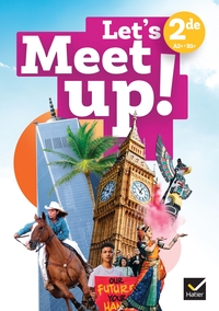 Let's Meet Up - Anglais 2de Ed. 2025 - Manuel