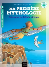 Ma première mythologie - L'évasion de Dédale et Icare - CP/CE1 6/7 ans