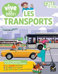 Documentaire Vive le - tome 4  - Les transports - Mon p'tit docu CM2