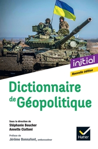 DICTIONNAIRE DE GEOPOLITIQUE - NOUVELLE EDITION 2024