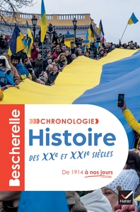 Bescherelle - Chronologie de l'histoire des XXe et XXIe siècles