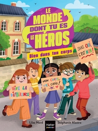 Le monde dont tu es le héros - Le corps - 7/9 ans CE1/CE2