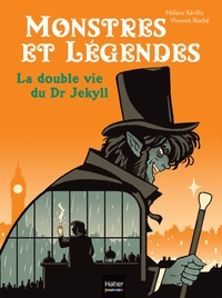 Monstres et légendes - La double vie du Dr Jekyll - CE1/CE2 8/9 ans