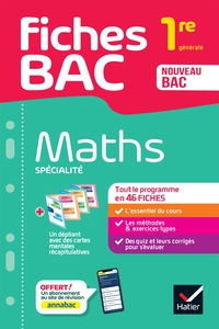 FICHES BAC - MATHS 1RE GENERALE (SPECIALITE) - TOUT LE PROGRAMME EN FICHES DE REVISION DETACHABLES