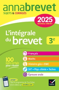 Annales du brevet Annabrevet 2025 L'intégrale du Brevet 3e (tout-en-un)