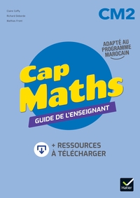 Cap Maths Maroc CM2 - Ed. 2026 - Guide de l'enseignant + ressources en téléchargement