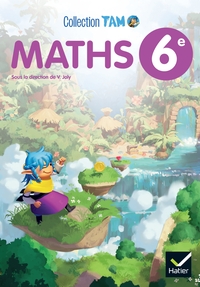 TAM Maths 6e - Ed 2025 - Livre élève