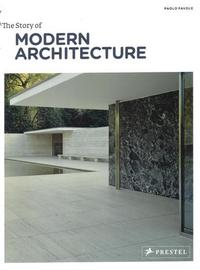 The Story of Modern Architecture /anglais