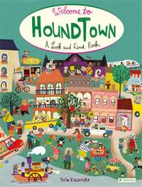 WELCOME TO HOUNDTOWN A LOOK AND FIND BOOK /ANGLAIS