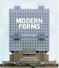 Nicolas Grospierre Modern Forms A Subjective Atlas Of 20Th-Century Architecture (Compact) /anglais