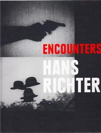 Hans Richter Encounters /anglais