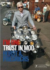 I'm One 21st Century Mods (Hardback) /anglais