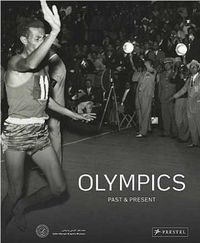 THE OLYMPICS PAST AND PRESENT /ANGLAIS