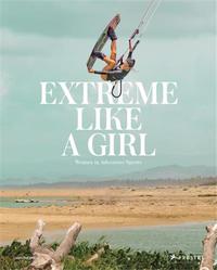 Extreme Like A Girl /anglais