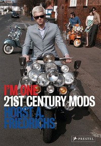 I'm One 21st Century Mods (Paperback) /anglais