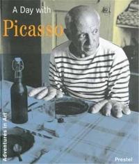 A Day With Picasso (Adventures in Art) /anglais