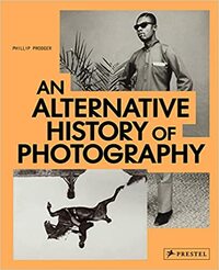 An Alternative History of Photography /anglais