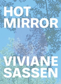 Viviane Sassen Hot Mirror /anglais