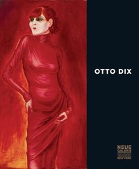 Otto Dix Un monde effroyable et beau - expo Montreal (Neue Galerie) /franCais