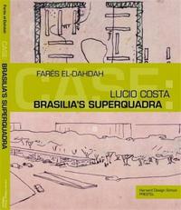 Lucio Costa Brasilia's Superquadra /anglais