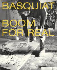 Basquiat Boom for Real (Hardback) /anglais