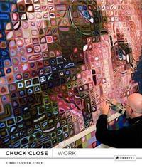 Chuck Close Work /anglais